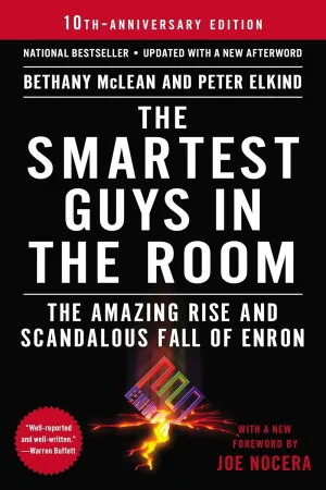 The Smartest Guys in the Room: The Amazing Rise and Scandalous Fall of Enron Paperback  November 26, 2013