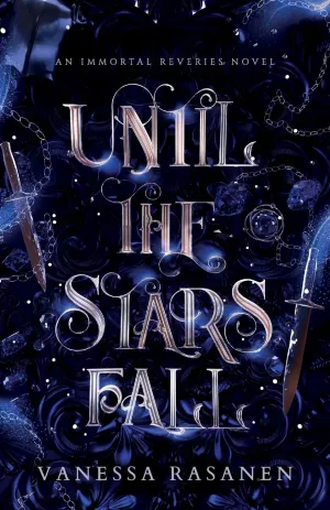 Until the Stars Fall: A Fae Fantasy Romance (Immortal Reveries) Paperback  February 14, 2024